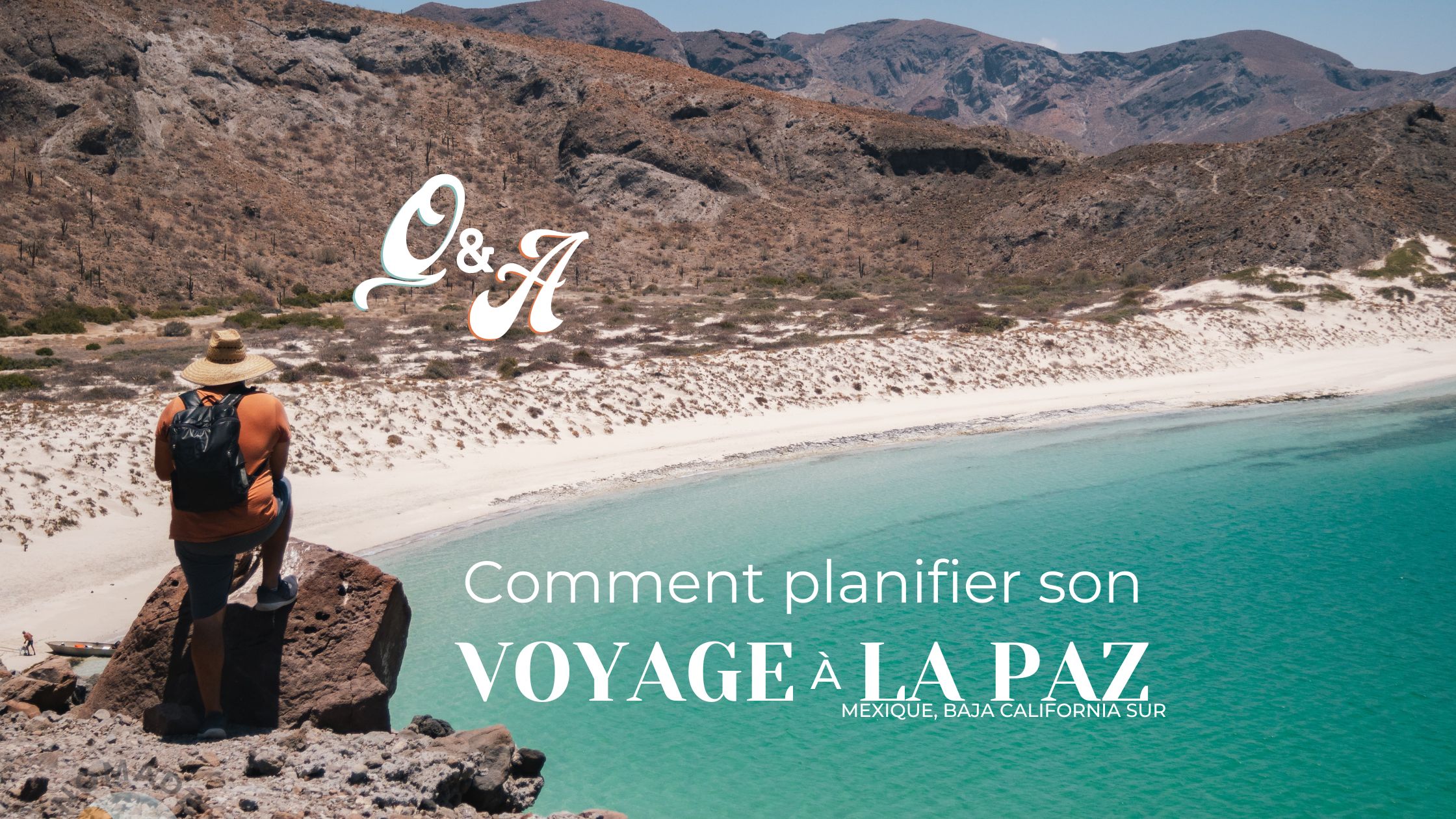 Comment planifier son voyage à La Paz, BCS