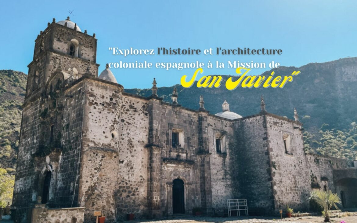 Roadtrip de Loreto à la Mission de San Javier